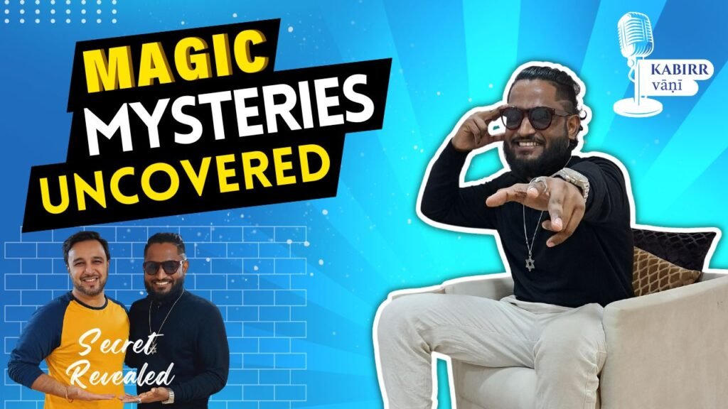 Dark Magic, Mentalism, and Hypnosis Unveiled  by Praveen Nair on Kabirr Vani