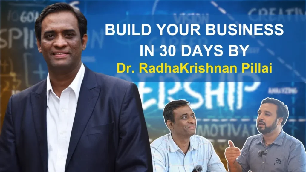 Entrepreneurship Lessons from Dr. Radhakrishnan Pillai