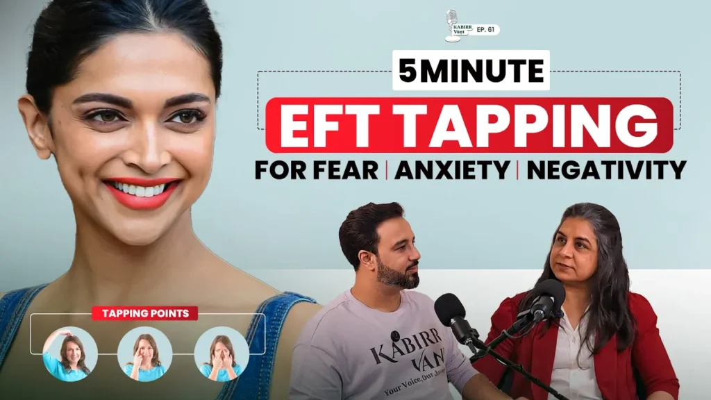 EFT Healing with Seema Gorowara on Kabir Vani Podcast